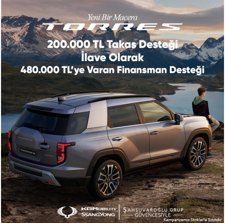 KGMobility / SsangYong Torres Modelinde Kaçırılmayacak Dev Kampanya Fırsatı! 📢
