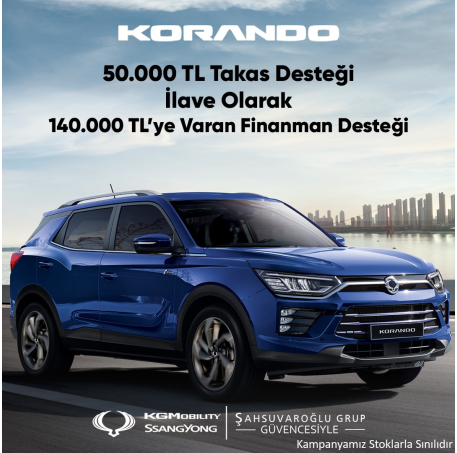 KGMobility / SsangYong Korando Modelinde Kaçırılmayacak Dev Kampanya Fırsatı! 📢