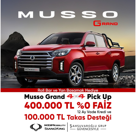 KGMobility / SsangYong 4X4 Musso Grand Modelinde Kaçırılmayacak Dev Kampanya Fırsatı! 📢
